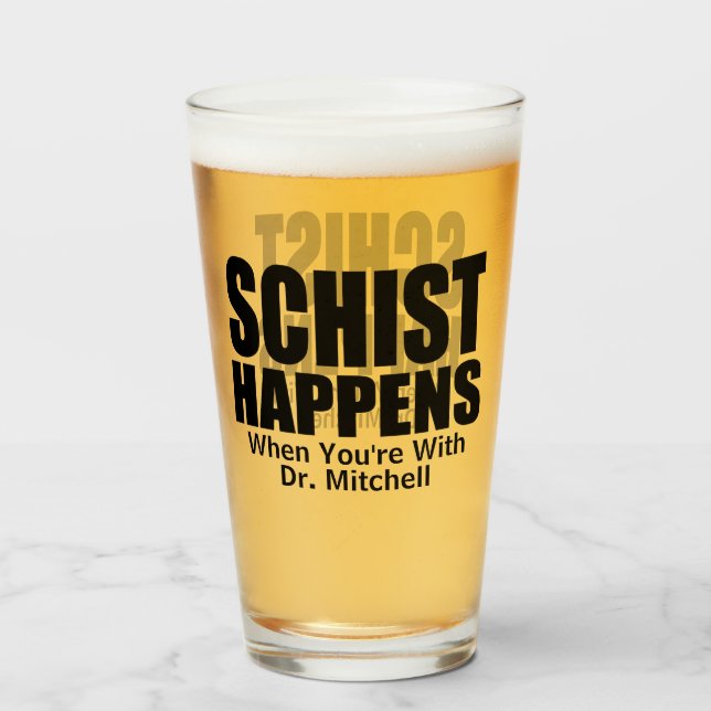 Copo De Pint Schist Acontece - Geólogo Personalizável (Frente (Preenchido))