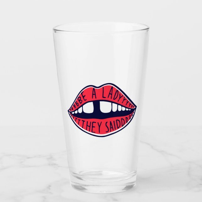 Copo De Pint Seja Uma Dama Que Disseram (Frente)