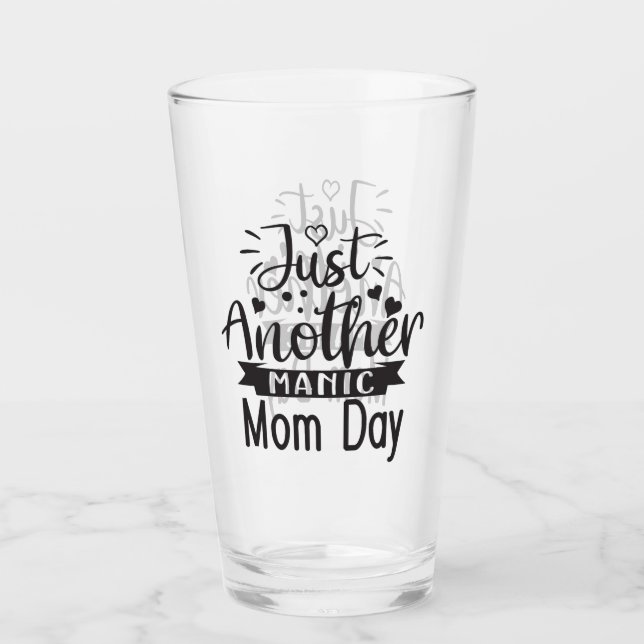 Copo De Pint Só Mais Um Maneiro Dia Da Mãe (Frente)