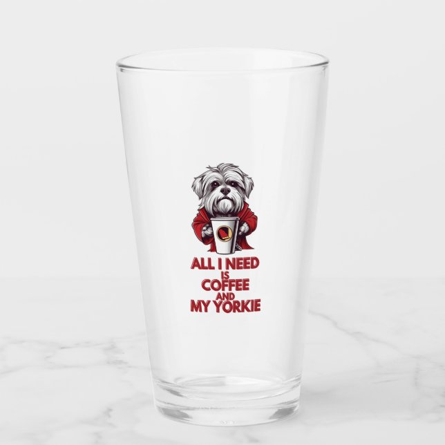 Copo De Pint Tudo que preciso é café e meu Yorkie (Frente)