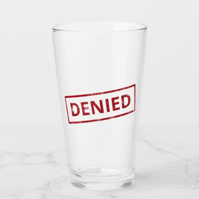 Copo De Pint Tumbler de solicitação de seguro rejeitado (Frente)
