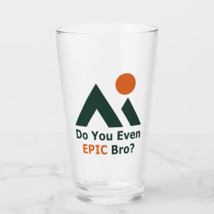 Copo De Pint Você É Epic Bro?