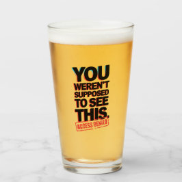 Copo De Pint Você não deveria ver isso