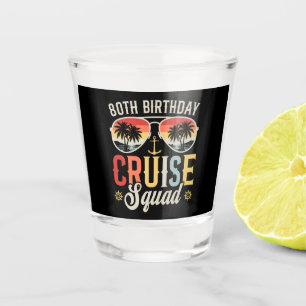 Copo De Shot 80 Birthday Cruise Squad Family Combate