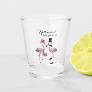 Copo De Shot A aposentadoria parece boa em nós! Chic Classy Fla