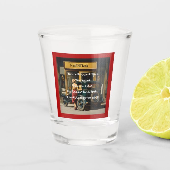 Copo De Shot Antes de Bonnie & Clyde - O Robbérgico Flapper Ban (Frente)