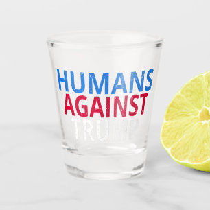 Copo De Shot Anti-Trump - Humanos Contra Trump