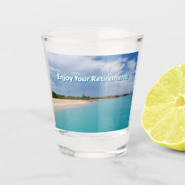 Copo De Shot Aproveite sua aposentadoria