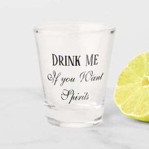 Copo De Shot Beba-Me Se Quiser Espíritos Humor Engraçado