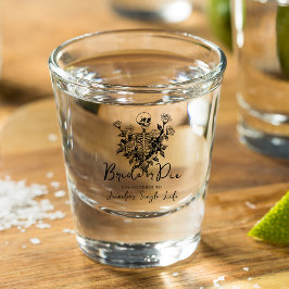 Copo De Shot Bride or Die Skeleton Roses Bachelorette Party