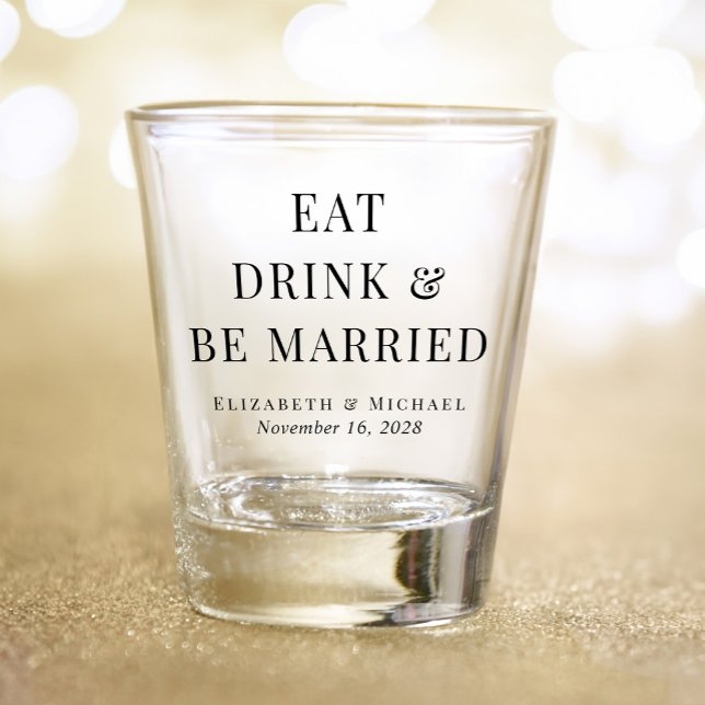 Copo De Shot Casamento Moderno Comer Beber Ser Casado (Criador carregado)