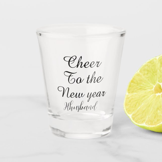 Copo De Shot Cheer to the new year .personalized typography  (Frente)