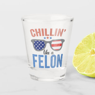 Copo De Shot Chillin como Felon Trump American Election USA
