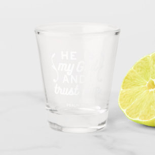 Copo De Shot Citação da Fé Cristã – Confie em Deus Salmo 91:2