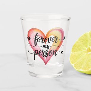Copo De Shot Citação de Amor em Aquarela: "Para Sempre Minha Pe