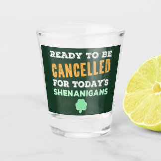 Copo De Shot Citação de Diversão Irlandesa Cancelada Engraçada