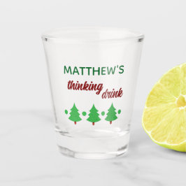 Copo De Shot Custom Name Funny Thinking Drink Christmas Trees