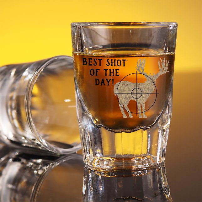 Copo De Shot Deer Hunting Best Shot of the Day (Best Shot of the Day Shot Glass for Deer Hunters.)