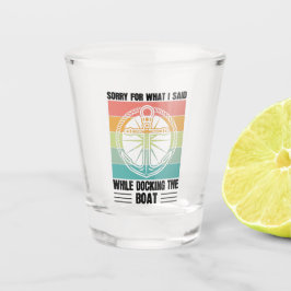 Copo De Shot Desculpe pelo que eu disse enquanto ancorava o Ret