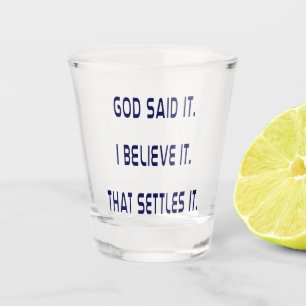 Copo De Shot Deus Disse! Eu Acredito! Isso Resolve! Simples