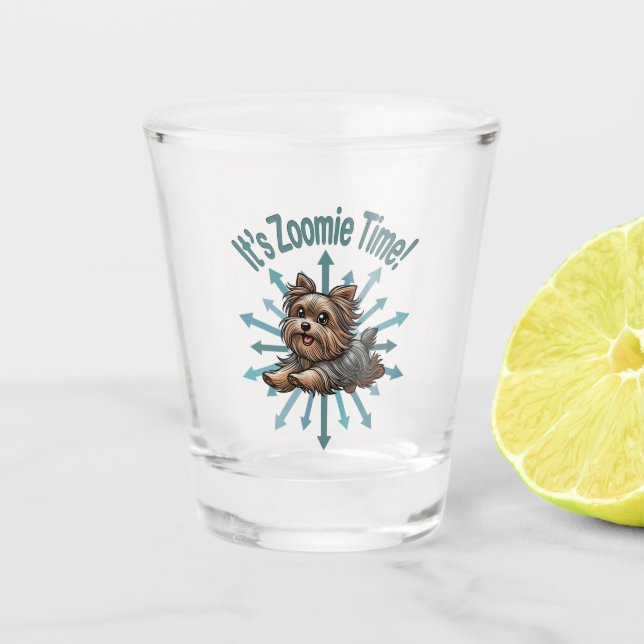 Copo De Shot É Zoomie Time Yorkshire Terrier (Frente)