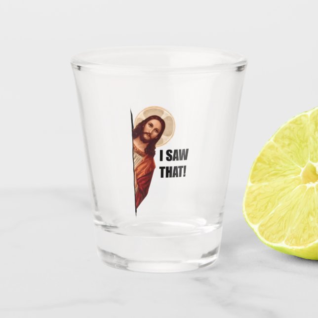 Copo De Shot Engraçado Citar Jesus Meme Eu Vi Aquele Cristão (Frente)