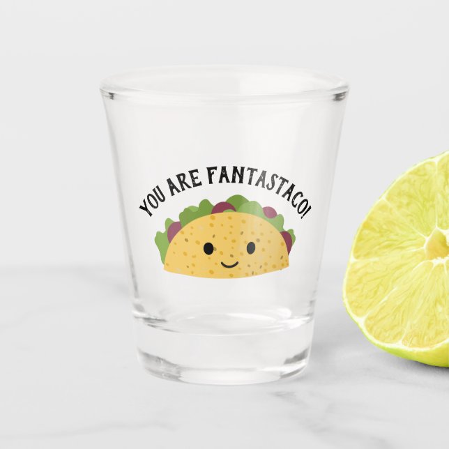 Copo De Shot Engraçado você é Fantastaco Cute Kawaii Taco (Frente)