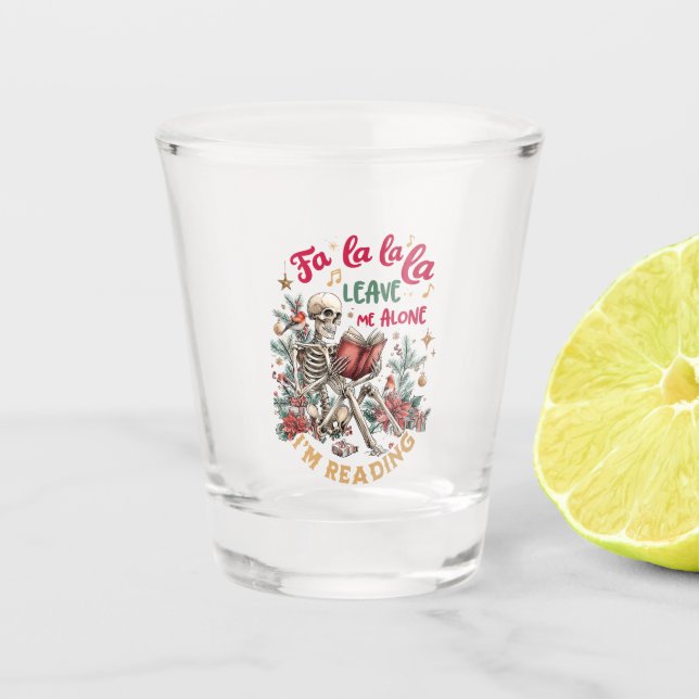 Copo De Shot Fa La La La Deixe-me em Paz Estou Lendo  (Frente)