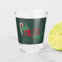 Copo De Shot Fab-YULE-ous! Feriado de Natal