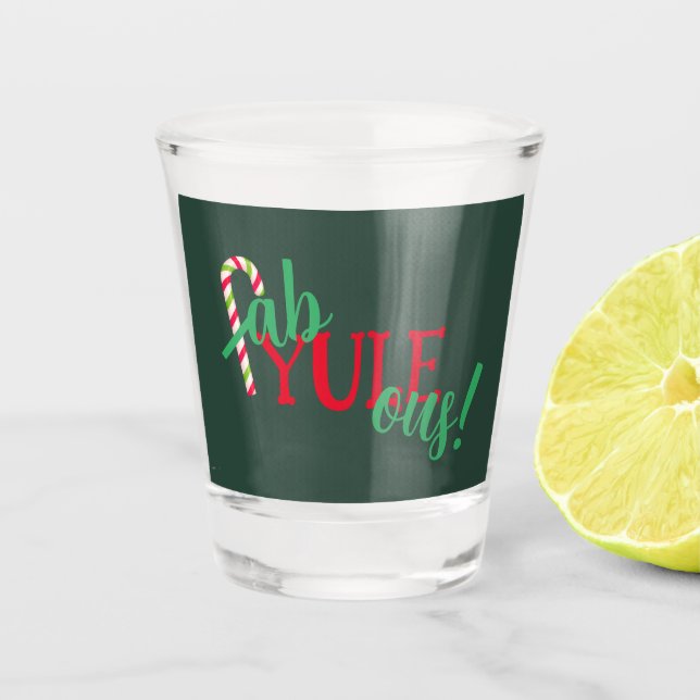 Copo De Shot Fab-YULE-ous! Feriado de Natal (Frente)