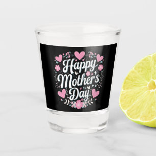 Copo De Shot Feliz Dia das Mães Floral Fofo Mamãe Vovó