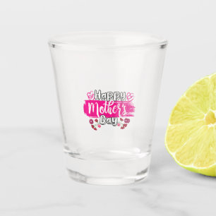 Copo De Shot Feliz Dia de as mães 2025 Tshirt para Mulheres Mãe