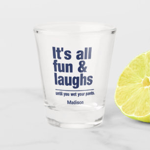 Copo De Shot FUN & LAUGHS nome personalizado
