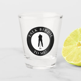 Copo De Shot Funny Golf Saying Talk Birdie Men's Golfer