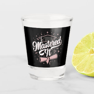 Copo De Shot Graduação MBA de Mestrados de Ti Mastered