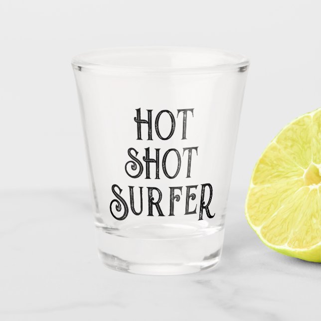 Copo De Shot Hot Shot Surfer | Vidro De Presente Engraçado (Frente)