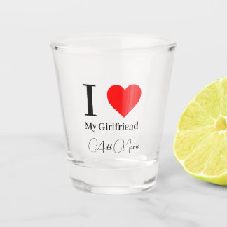 Copo De Shot I love My Girlfriend & Red Heart Personalized