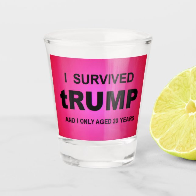 Copo De Shot I Survived tRUMP (Frente)
