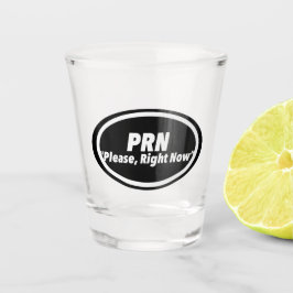 Copo De Shot Impressão de Humor de Enfermeira Novidade "PRN" |