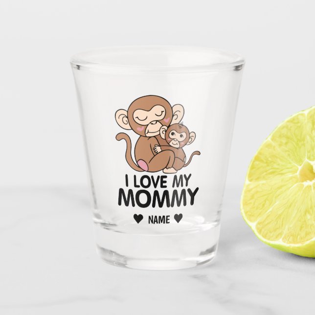Copo De Shot MACACOS Eu amo minha mamãe (Frente)