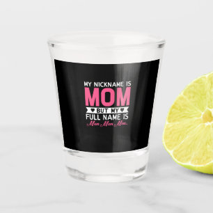 Copo De Shot Mãe Arte Minha Apelido É Mãe
