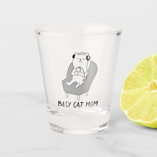 Copo De Shot Mãe de Cat Ocupada (Frente)