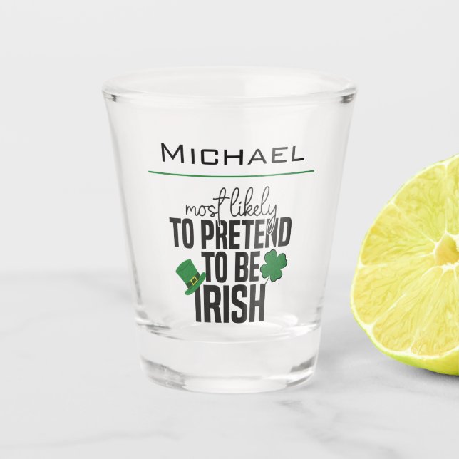 Copo De Shot Mais Provável É Que Seja Irlandês 2 Shot Glass (Frente)