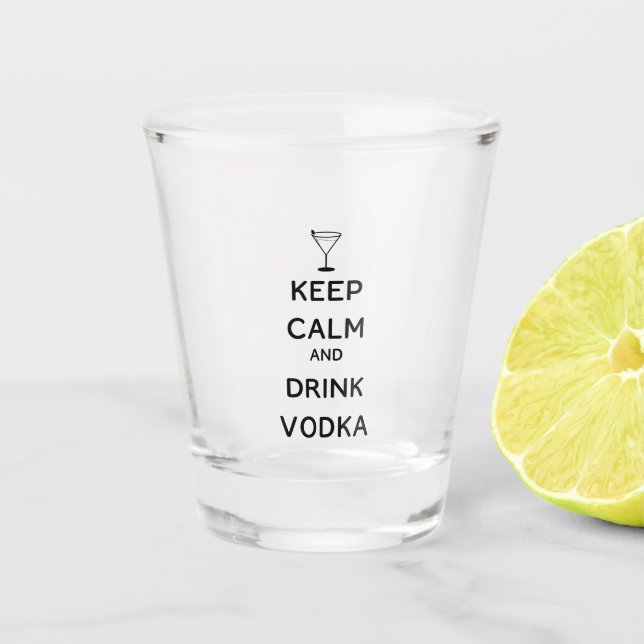 Copo De Shot Mantenha a calma e beba vodka (Frente)