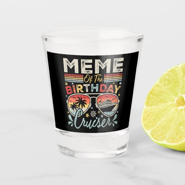 Copo De Shot Meme of the Birthday Cruiser Vacation (Frente)