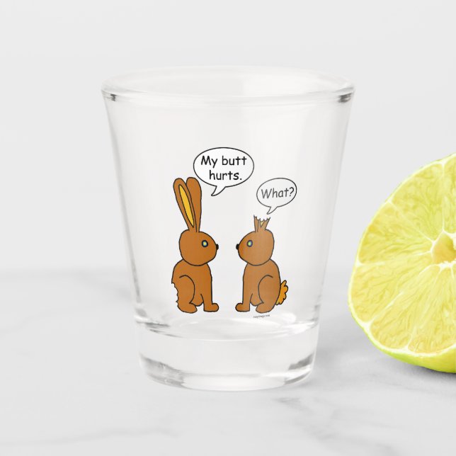 Copo De Shot Meus danos do bumbum! - Que? (Frente)