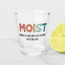 Copo De Shot Moist Engraçado Dizendo Humor Humor Humor Engraçad