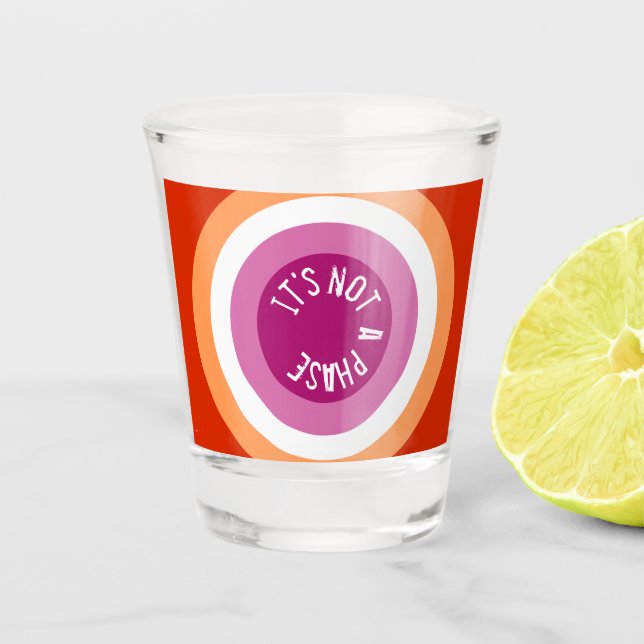 Copo De Shot Não é uma fase. (Frente)