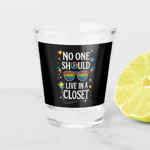Copo De Shot Ninguém Deve Viver Em Um Armário LGBTQ Gay Lésbica