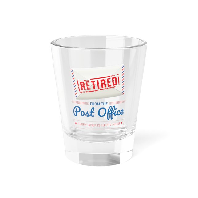 Copo De Shot Novidade da aposentadoria do trabalhador postal ap (Retired Post Office Worker Funny Retirement Gift Keepsake Shot Glass)